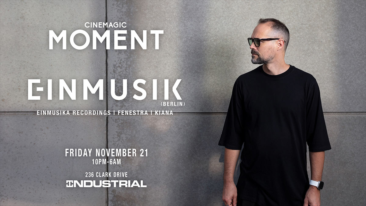 MOMENT Series: Einmusik at INDUSTRIAL 236 Main Room