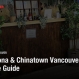 Strathcona & Chinatown Vancouver Nightlife Guide