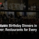 Unforgettable Birthday Dinners in Vancouver: Restaurants for Every Vibe