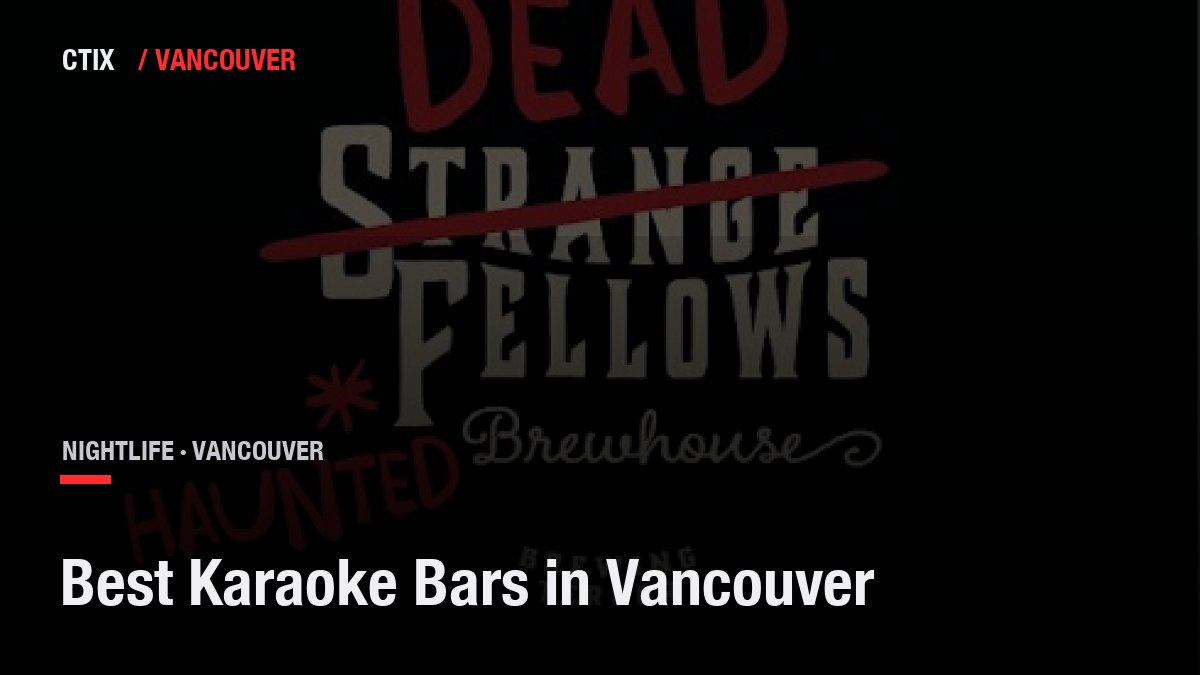 Best Karaoke Bars in Vancouver