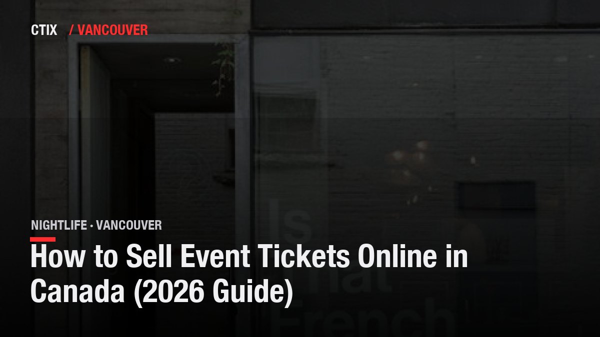 How to Sell Event Tickets Online in Canada (2026 Guide)