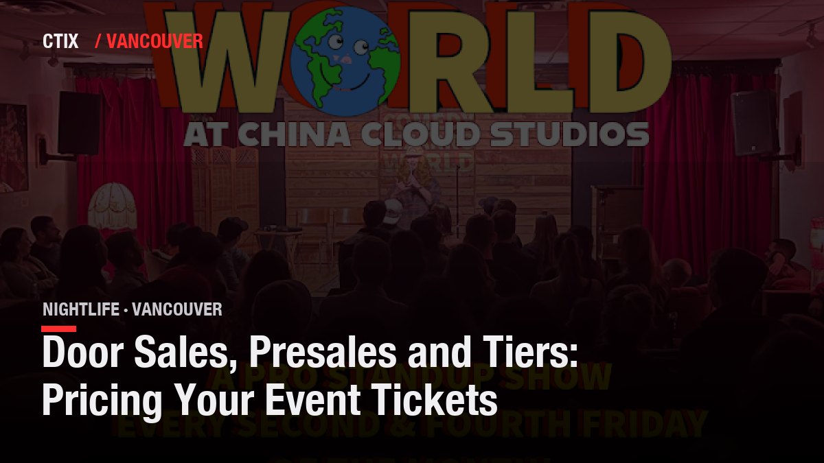 Door Sales, Presales and Tiers: Pricing Your Event Tickets