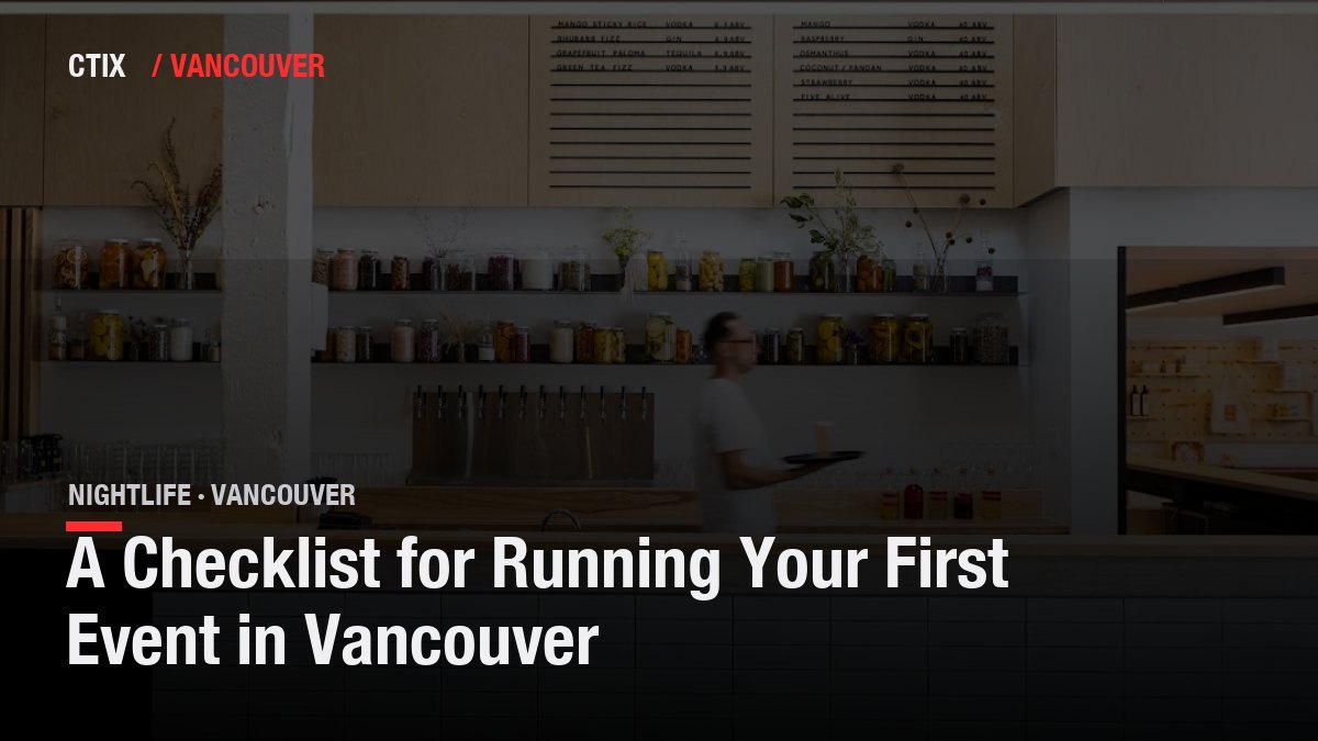 A Checklist for Running Your First Event in Vancouver